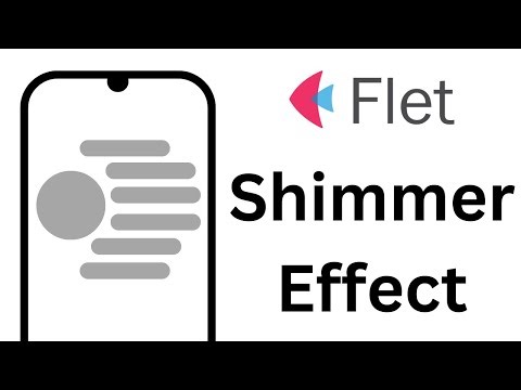 Flet Tutorial - Shimmer Loading Effect