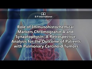 Role of Immunohistochemical Markers Chromogranin A and Synaptophysin: A Retrospective Analysis