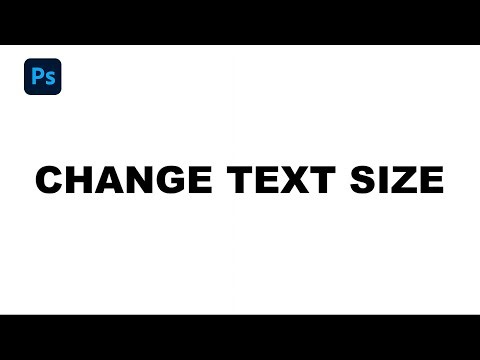 Change Text Size in Photoshop