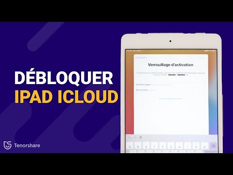 Comment débloquer un iPad bloqué iCloud solution 2021