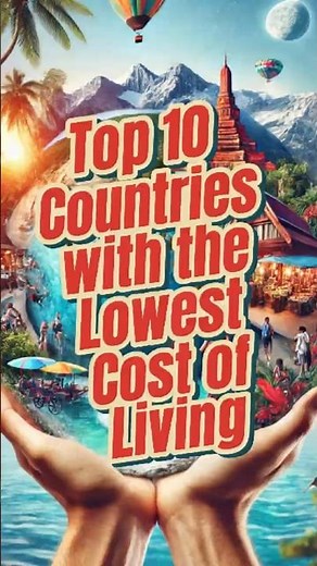 Top 10 Cheapest Countries to Live In | Budget Friendly Living #quiztic