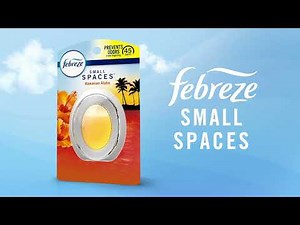 Febreze SMALL SPACES | “Hands Free Freshness”
