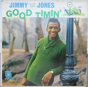 Jimmy Jones - Good Timin'