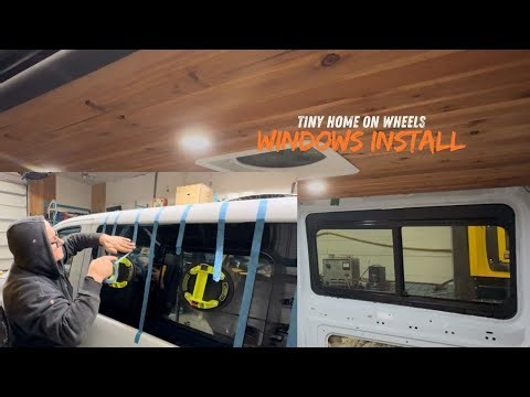 The tiny home Mercedes Metris window install and some