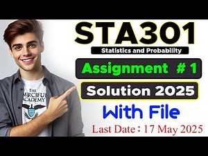 STA301 Assignment 1 Solution 2025 | By The Merciful Academy