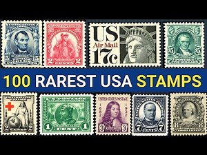 Rare American Stamps With Remarkable Worth | Top 100 USA Philately