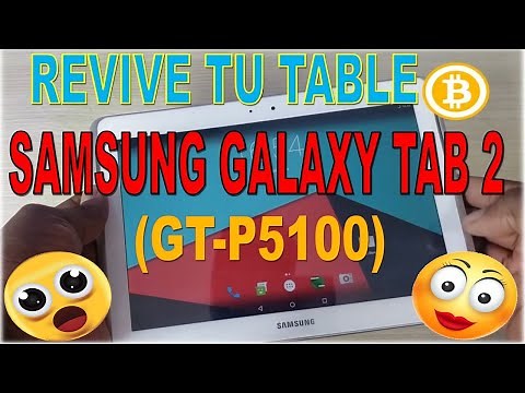 💥 INSTALAR FIRMWARE EN TABLET SAMSUNG GALAXY TAB 2 (GT-P5100) EN 2022 😊