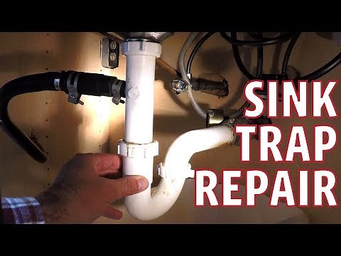Sink Trap Repair - Leaking