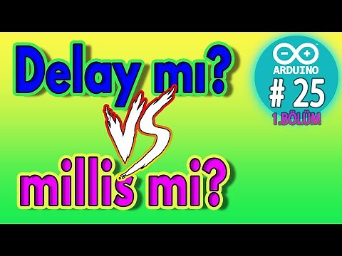 Arduino time functions - delay, delayMicroseconds, millis, micros - Part 1 - Lesson 25 -