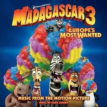 Madagascar 3 - Soundtrack (Circus To The Rescue) Slowed