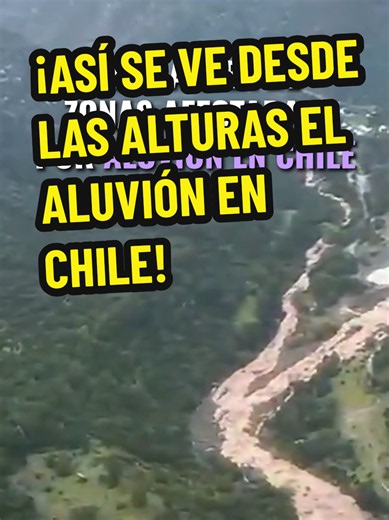 Aluvión en Chile: Así se ven los daños en Las Condes desde el aire