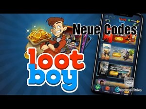 Neue Lootboy Codes!