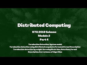 Distributed Computing KTU 2019 Scheme | Termination Detection in distributed Systems |