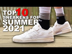TOP 10 Sneakers for SUMMER 2021