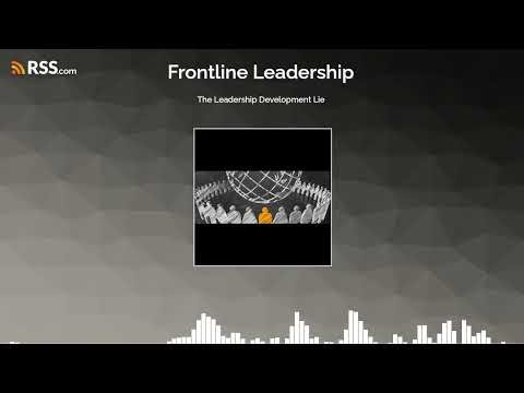 The Leadership Development Lie