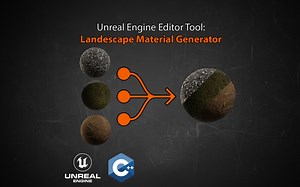 Unreal Engine Editor Tool - Landescape Material Generator