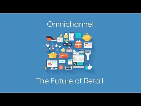 Omnichannel: The Future of Retail