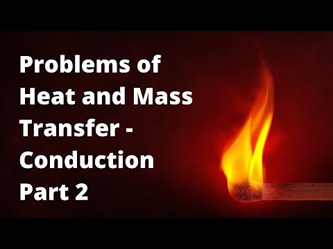 Problems of Heat and mass transfer - Conduction Part 2 | Mechanical Engineering