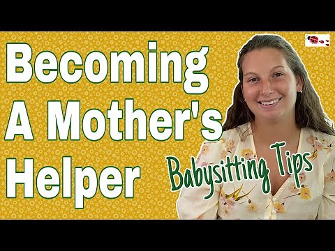 Becoming A Mothers Helper