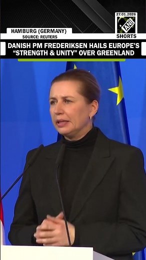 Denmark’s PM Mette Frederiksen hails Europe’s “strength & unity” over Greenland amid Trump’s threats