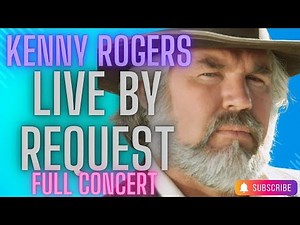 Kenny Rogers Live By Request Full CONCERT #kennyrogers