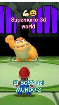 BOSS del mundo 2/ Super Mario 3d world #mario #parati #supermariobros #supermario3dworld #gameplay