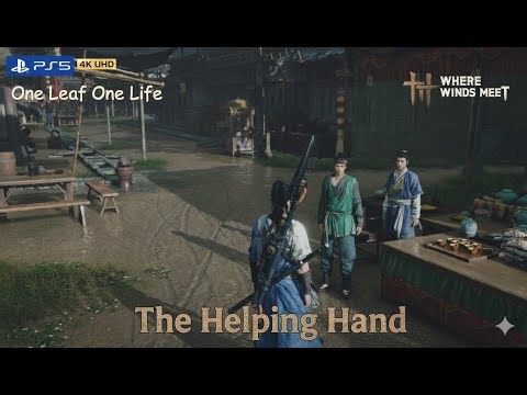 One Leaf One Life | Phase 1 : Strife in Every Corner | The Helping Hand | 4K UHD