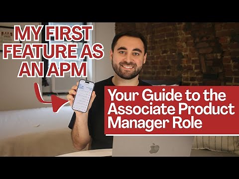 Become (and succeed as) an Associate Product Manager: Tips from a Senior PM