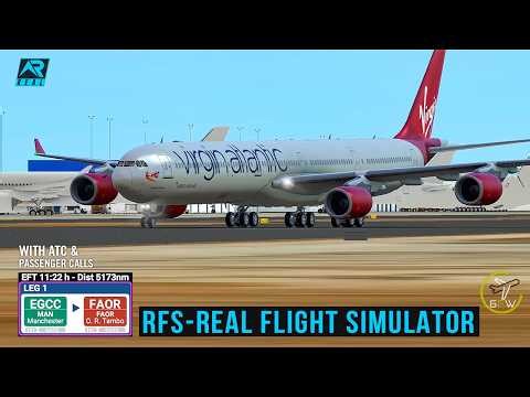 RFS - Real Flight Simulator-Manchester to Johannesburg|Virgin Atlantic|A340|FullFlight|RealRoute|FHD