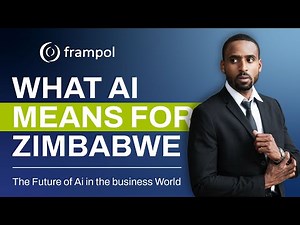 The Rise of AI: Shaping Zimbabwe's Future with Frampol Solutions