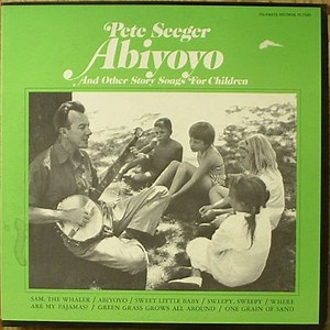 Pete Seeger - Abiyoyo & Other Story Songs For Children By Pete Seeger