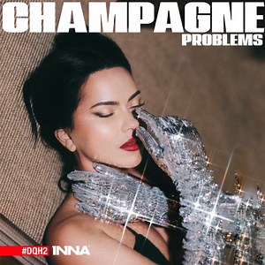 Inna - Champagne Problems ⋕DQH2