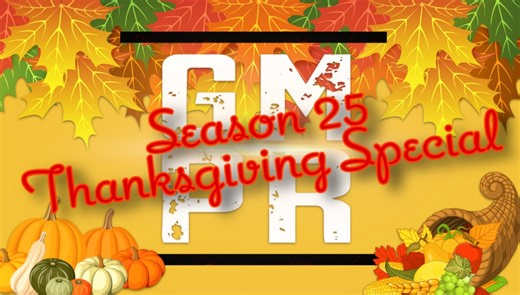 GMPR Season 25: Episode 3 - Happy Thanksgiving Raider Family!
