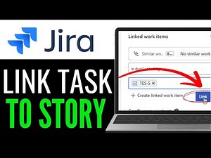 How to Link Task to Story in Jira 2025 - EASY GUIDE