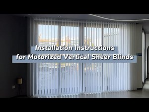 Installation Instructions for Motorized Vertical Sheer Blinds