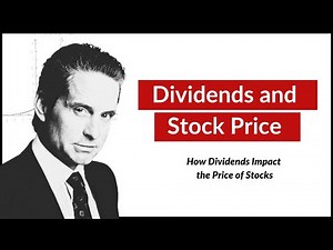 How Dividends Impact the Price of Stocks - Examples and Working Dynamics