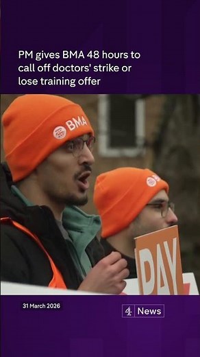 PM gives BMA 48 hours to call off doctors' strike or lose training offer