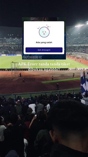 APK PERSIB Erorr? Cek Tanda-Tanda Buka Tiketnya!