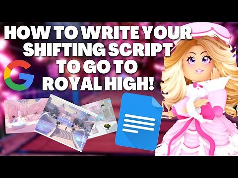 How to WRITE YOUR SHIFTING SCRIPT To Go To ROYAL HIGH! ||Roblox Royal High
