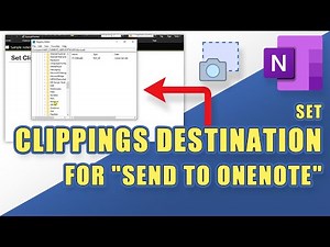 OneNote - Set Screen Clippings Destination for "Send to OneNote"