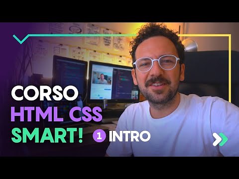 Corso HTML e CSS Smart - Creare un sito HTML con funzionalità Smart #1 Lezione