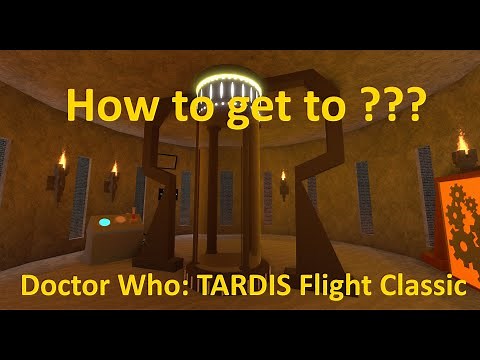 How to get to ??? (Doctor Who: TARDIS Flight Classic)