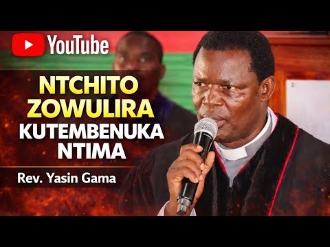 Ntchito zowulura kutembenuka ntima || rev Yasin Gama