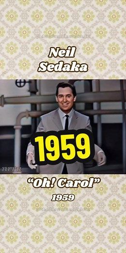 Neil Sedaka's Oh! Carol Live Performance in 1959