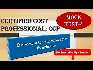 Certified Cost Professional,CCP : MOCK TEST 4