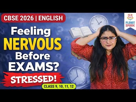 Feeling Nervous Before Exams? Simple Tricks to Beat Exam Stress | Class 9th, 10th, 11th, 12th