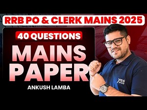 🔥 Full Mains Reasoning Paper | RRB PO & Clerk Mains 2025 | Ankush Lamba
