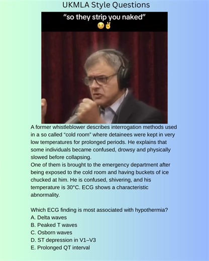Which ECG finding is most associated with hypothermia? A. Delta waves B. Peaked T waves C. Osborn waves D. ST depression in V1–V3 E. Prolonged QT interval Correct answer: C – Osborn waves Answer breakdown A. Delta waves – Incorrect Seen in Wolff–Parkinson–White syndrome. B. Peaked T waves – Incorrect Classically associated with hyperkalaemia. C. Osborn waves – Correct Also called J waves. A positive deflection at the J point. They are classically seen in moderate to severe hypothermia and are a 