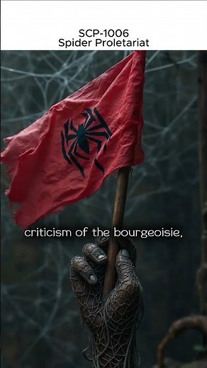 SCP-1006, Spider Proletariat