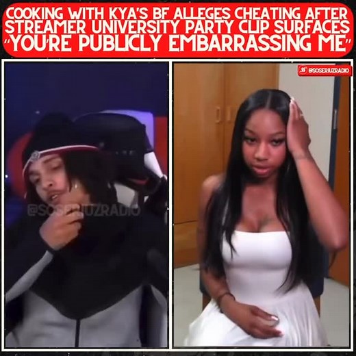 1.8K views · 4.7K reactions | Cooking With Kya’s accuses her of cheating amid Streamer University party footage  Thoughts 樂⬇️ #cookingwithkya #streamerunivesity #fypp | soseriuzradio | Facebook